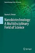E-Book (pdf) Nanobiotechnology: A Multidisciplinary Field of Science von Basma A. Omran