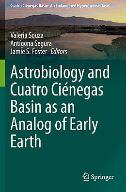 Kartonierter Einband Astrobiology and Cuatro Ciénegas Basin as an Analog of Early Earth von 