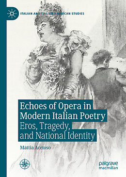 Fester Einband Echoes of Opera in Modern Italian Poetry von Mattia Acetoso