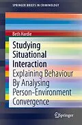 E-Book (pdf) Studying Situational Interaction von Beth Hardie