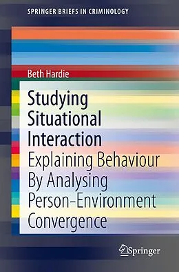 E-Book (pdf) Studying Situational Interaction von Beth Hardie