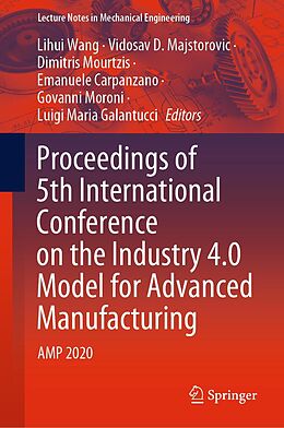 eBook (pdf) Proceedings of 5th International Conference on the Industry 4.0 Model for Advanced Manufacturing de 