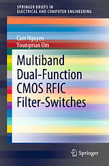 Couverture cartonnée Multiband Dual-Function CMOS RFIC Filter-Switches de Youngman Um, Cam Nguyen