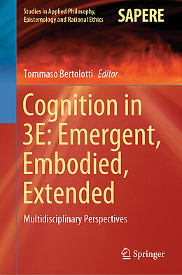 Livre Relié Cognition in 3E: Emergent, Embodied, Extended de 