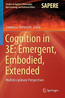 Couverture cartonnée Cognition in 3E: Emergent, Embodied, Extended de 