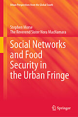 eBook (pdf) Social Networks and Food Security in the Urban Fringe de Stephen Morse, The Reverend Sister Nora MacNamara