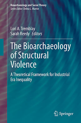 Livre Relié The Bioarchaeology of Structural Violence de 