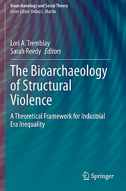 Couverture cartonnée The Bioarchaeology of Structural Violence de 