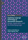 E-Book (pdf) Applying Language Technology in Humanities Research von Barbara McGillivray, Gábor Mihály Tóth