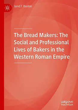 E-Book (pdf) The Bread Makers von Jared T. Benton