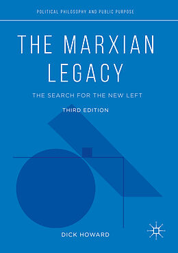 Kartonierter Einband The Marxian Legacy von Dick Howard