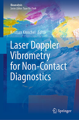 Livre Relié Laser Doppler Vibrometry for Non-Contact Diagnostics de 