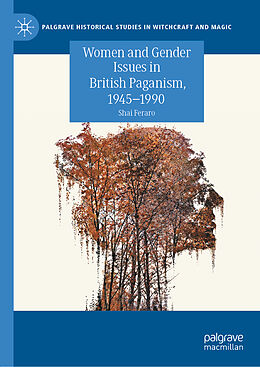 eBook (pdf) Women and Gender Issues in British Paganism, 1945-1990 de Shai Feraro