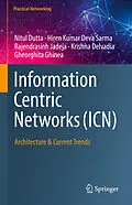 E-Book (pdf) Information Centric Networks (ICN) von Nitul Dutta, Hiren Kumar Deva Sarma, Rajendrasinh Jadeja