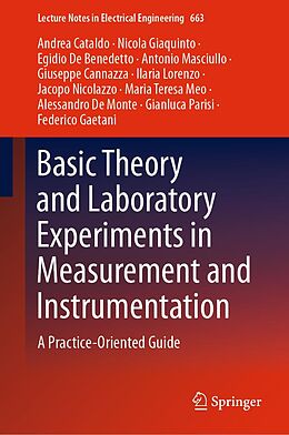 eBook (pdf) Basic Theory and Laboratory Experiments in Measurement and Instrumentation de Andrea Cataldo, Gianluca Parisi, Federico Gaetani