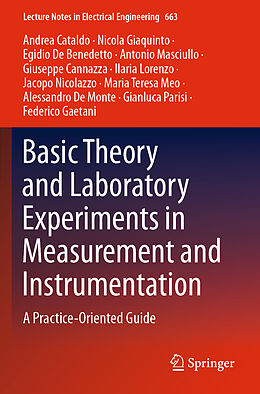 Couverture cartonnée Basic Theory and Laboratory Experiments in Measurement and Instrumentation de Andrea Cataldo, Gianluca Parisi, Ilaria Lorenzo