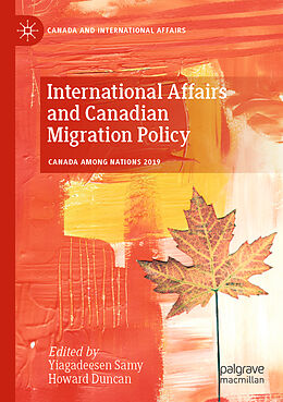 Couverture cartonnée International Affairs and Canadian Migration Policy de 