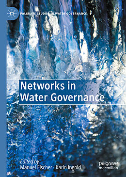 Livre Relié Networks in Water Governance de 