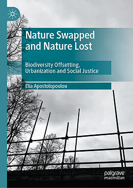 Livre Relié Nature Swapped and Nature Lost de Elia Apostolopoulou