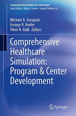 Couverture cartonnée Comprehensive Healthcare Simulation: Program & Center Development de 