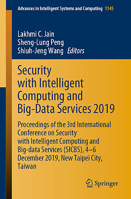 Couverture cartonnée Security with Intelligent Computing and Big-Data Services 2019 de 