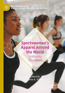 Couverture cartonnée Sportswomen s Apparel Around the World de 