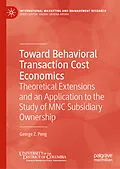 E-Book (pdf) Toward Behavioral Transaction Cost Economics von George Z. Peng