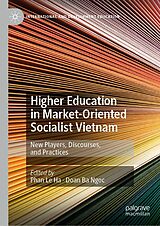 E-Book (pdf) Higher Education in Market-Oriented Socialist Vietnam von 