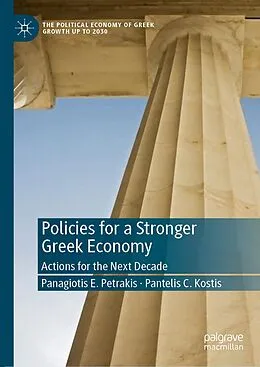E-Book (pdf) Policies for a Stronger Greek Economy von Panagiotis E. Petrakis, Pantelis C. Kostis