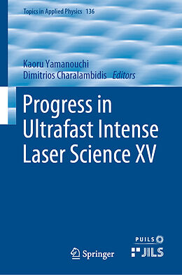 Livre Relié Progress in Ultrafast Intense Laser Science XV de 