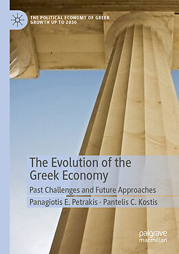 Couverture cartonnée The Evolution of the Greek Economy de Pantelis C. Kostis, Panagiotis E. Petrakis