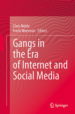 Livre Relié Gangs in the Era of Internet and Social Media de 