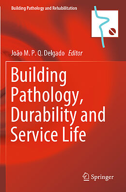 Couverture cartonnée Building Pathology, Durability and Service Life de 