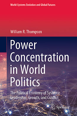Fester Einband Power Concentration in World Politics von William R. Thompson