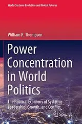 Kartonierter Einband (Kt) Power Concentration in World Politics von William R. Thompson