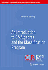 E-Book (pdf) An Introduction to C*-Algebras and the Classification Program von Karen R. Strung