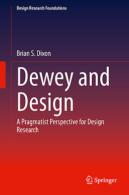 Fester Einband Dewey and Design von Brian S. Dixon