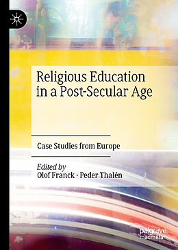 Livre Relié Religious Education in a Post-Secular Age de 