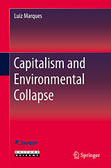 E-Book (pdf) Capitalism and Environmental Collapse von Luiz Marques