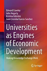 E-Book (pdf) Universities as Engines of Economic Development von Edward Crawley, John Hegarty, Kristina Edström