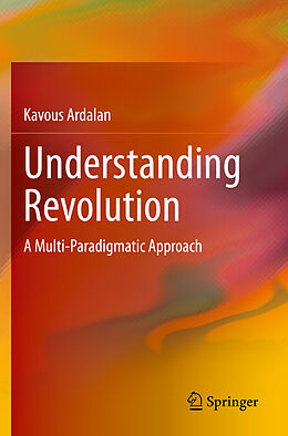 Couverture cartonnée Understanding Revolution de Kavous Ardalan