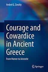 eBook (pdf) Courage and Cowardice in Ancient Greece de Andrei G. Zavaliy