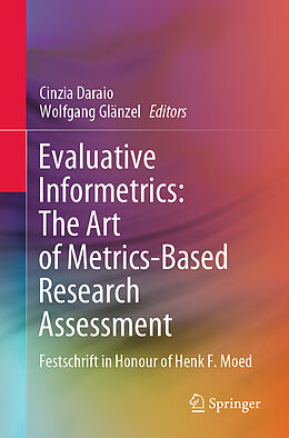 Couverture cartonnée Evaluative Informetrics: The Art of Metrics-Based Research Assessment de 