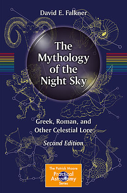 Couverture cartonnée The Mythology of the Night Sky de David E. Falkner