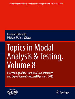 Livre Relié Topics in Modal Analysis & Testing, Volume 8 de 