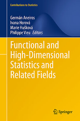 Livre Relié Functional and High-Dimensional Statistics and Related Fields de 