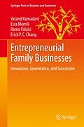E-Book (pdf) Entrepreneurial Family Businesses von Veland Ramadani, Esra Memili, Ramo Palalic