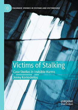 Livre Relié Victims of Stalking de Jenny Korkodeilou