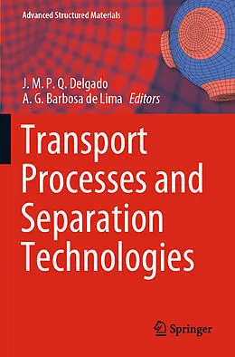 Kartonierter Einband Transport Processes and Separation Technologies von 