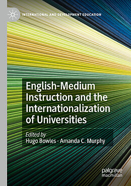 Kartonierter Einband English-Medium Instruction and the Internationalization of Universities von 